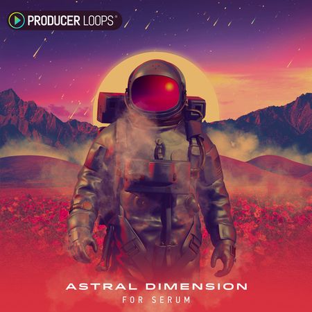 Astral Dimension For XFER SERUM-DISCOVER