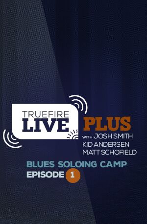 Live Plus Rock Soloing Camp Episode 1 Tutorial